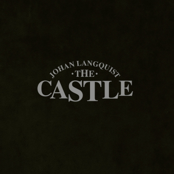 JOHAN LANGQUIST THE CASTLE Johan Langquist The Castle [CD]